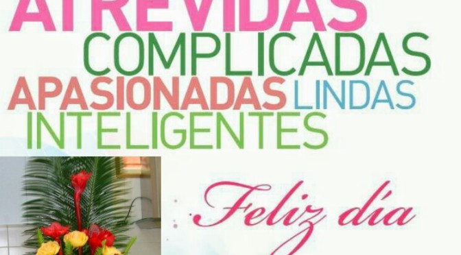 8 DE MARZO DÍA INTERNACIONAL DE LA MUJER