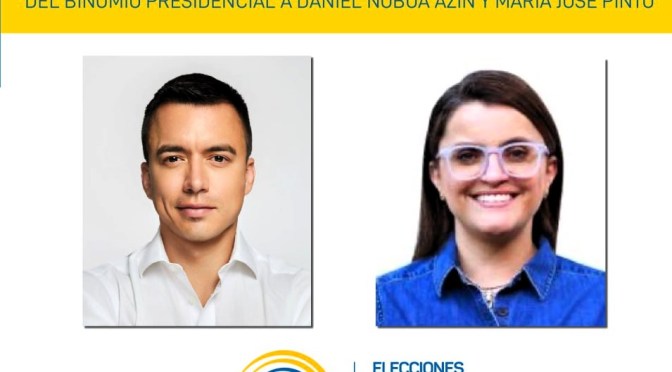 CNE PROCLAMÓ RESULTADOS DEFINITIVOS Y ADJUDICÓ LAS DIGNIDADES DEL BINOMIO PRESIDENCIAL A DANIEL NOBOA Y MARÍA JOSÉ PINTO