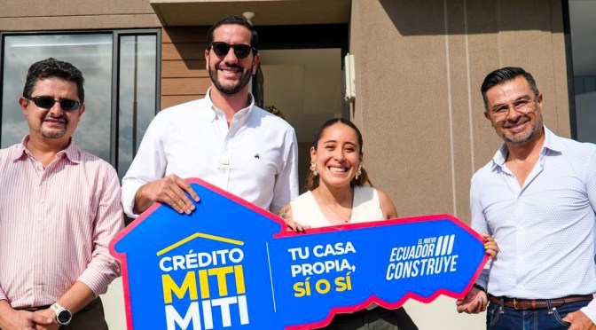 MÁS VIVIENDAS EN PICHINCHA SE SUMAN AL PROGRAMA MITI – MITI IMPULSADO POR EL PRESIDENTE DANIEL NOBOA