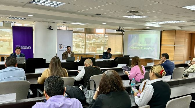 CONSEJO NACIONAL DE TRABAJO Y SALARIOS IMPULSARÁ UNA MESA OIT PARA FORTALECER LA PARTICIPACIÓN DEL ECUADOR EN LA AGENDA LABORAL INTERNACIONAL